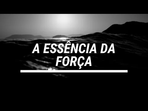 Download MP3 A Essência Da FORÇA | Mensagem de REFLEXÃO, OTIMISMO, AGRADECIMENTO |  Mensagens diárias para você