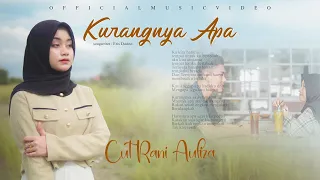 cut rani auliza kurangnya apa official music video 