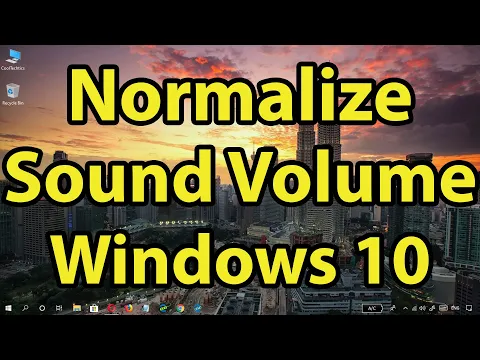 Download MP3 How to Normalize Sound Volume on Windows 10