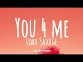 You4Me - Tiwa Savage (Lyrics) Letras