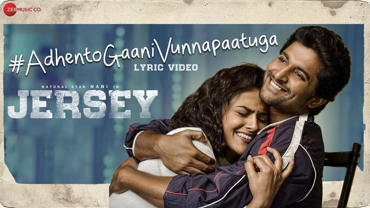 Adhento Gaani Vunnapaatuga Lyrical Video | JERSEY | Nani, Shraddha Srinath | Anirudh Adhento Gaani Vunnapaatuga Lyrical Video | JERSEY | Nani, Shraddha Srinath | Anirudh