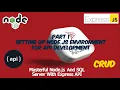 Part 1 Setting Up Your Node js Development Environment