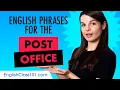 English Words and Phrases to use at a Post Office