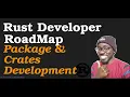 Rust Development Tutorial - Rust Developer RoadMap