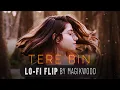 Download Lagu Atif Aslam - Tere Bin (Lofi Flip) - Bas Ek Pal | Mithoon | Hindi Lofi Songs by Magikwood