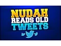 Red Nudah Reads Old Tweets EXPLICIT