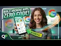 Build Android Apps with ZERO Code Using Google AI Studio Full Guide 2026