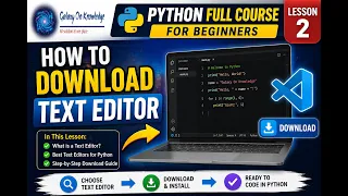 How to Download Text Editor Python Full Course for Beginners Lesson 2