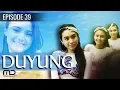 Download Lagu Duyung - Episode 39