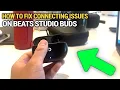 How To Fix Connecting Issues On Beats Studio Buds Easy Guide