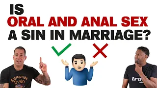 Is Oral and Anal Sex a Sin in Marriage