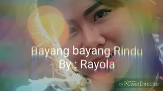 Download Bayang bayang Rindu By: Rayola MP3