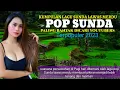 Download Lagu suasana persawahan di Pagi hari ditemani lagu pop Sunda lawas merdu banyak dicari YouTubers