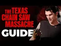 The Texas Chain Saw Massacre Beginner s Guide