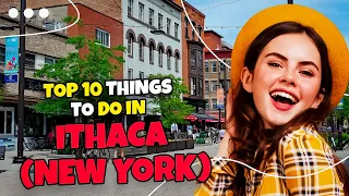 Top 10 things to do in Ithaca New York 2023 Travel guide