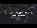 Download Lagu Lagu Balasan NYONG MANIS - TianDW x UBC Channel [ Lirik ]