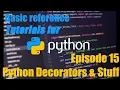 Python Tutorial Guide - Decorators Closures Properties with Getters and Setters