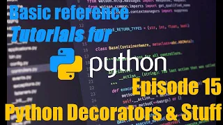 Python Tutorial Guide - Decorators Closures Properties with Getters and Setters