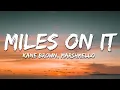 Download Lagu Kane Brown - Miles On It (Lyrics) ft. Marshmello