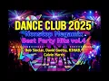Club Bangers 2025 Non-stop Megamix | Best Party DJ Set Vol.4 🔥 David Guetta, Calvin Harris, R3HAB