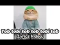 Lagu Tob Tobi Tob Tob Tobi Tob Lyrics Video...(Muslim Cat)