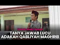 Download Lagu TANYA JAWAB LUCU UAS TERBARU | Adakah Dalil Qabliyah Maghrib - Ustadz Abdul Somad