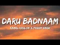 Download Lagu Daru Badnaam (Lyrics) - Kamal Kahlon \u0026 Param Singh