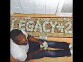 LEGACY #2 - a2z
