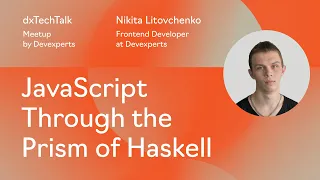 JavaScript Through the Prism of Haskell
