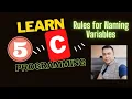 Learn C Programming from scratch - Naming rules for Variables