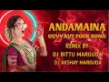 Lagu ANDAMAINA GUVVAVE @FOLK SONG REMIX BY @ DJ AKSHAY PALLAD @ DJ BITTU IN THE MIX
