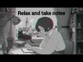 Download Lagu Relax and take notes instrumental