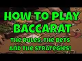 How to Play Baccarat - Everything You Need to Know