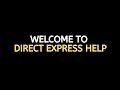 Welcome to Direct Express Help