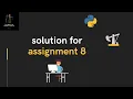 Lecture 22 - Solution for Assignment 8 for Oil and Gas