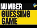 How to Create a Number Guessing Game in Python