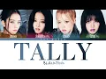 BLACKPINK - Tally Lyrics (Color Coded Lyrics)