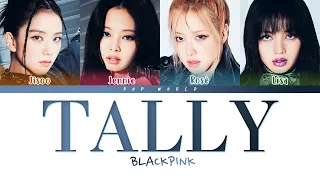 BLACKPINK Tally Lyrics Color Coded Lyrics 