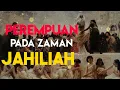 Download Lagu Perempuan pada zaman  Jahiliah