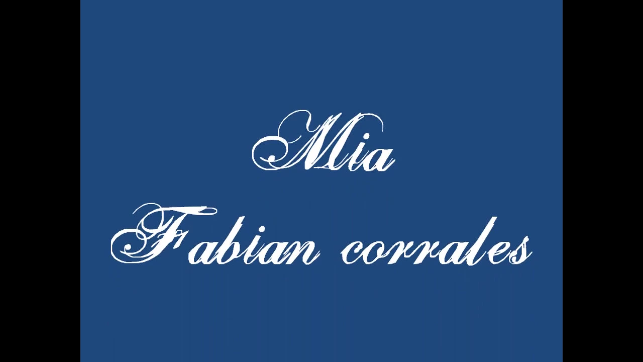 Mia-fabian corrales Mia-fabian corrales
