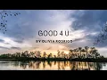 Download Lagu GOOD 4 U - Olivia Rodrigo LYRICS \u0026 Clean (lyric video)