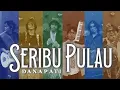 DANAPATI - SERIBU PULAU I Gonzaga Festival 2023 Official Anthem