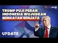 Download Lagu Puji Negara yang Bantu Damaikan Israel-Gaza, Trump: Indonesia Fantastis | Buletin Update