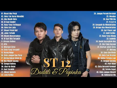 Download MP3 Dadali, Papinka, St 12 (Full Album) Terbaik - Kumpulan Lagu Indonesia Tahun 2000an Paling HITS