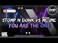 Download Lagu Stomp n Donk vs Mc Imc - You Are The One