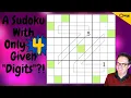 A Sudoku With Only 4 Given Digits
