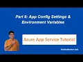 9 Azure App Service Configuration Settings And Environment Variables Manage App Config Settings