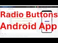 How to implement radio buttons in a radio group in your android app