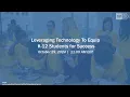 Leveraging Technology To Equip K-12 Students for Success