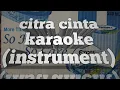 Download Lagu citra cinta KARAOKE (gitar instrument)